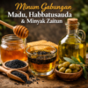 Madu-Habbatusauda-dan-Minyak-Zaitun